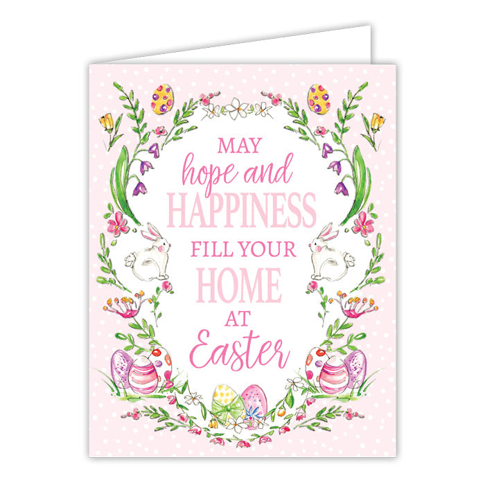 May Hope & Happiness Fill Your Home Easter Greeting Card